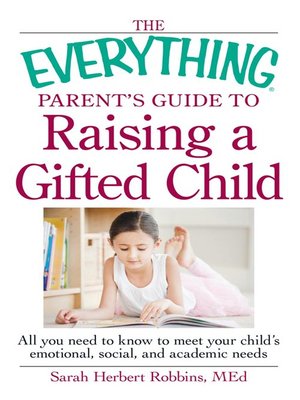 cover image of The Everything Parent's Guide to Raising a Gifted Child